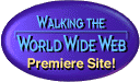 Walking the World Wide Web Award